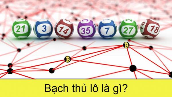 Khái niệm bạch thủ lô bạch thủ lô
